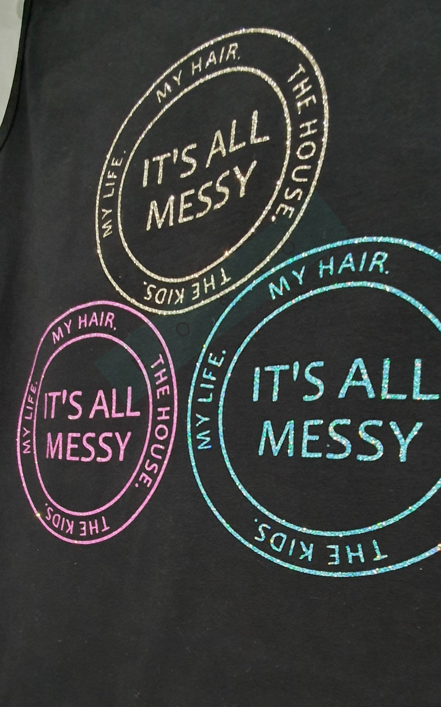 It's All Messy + Glitter Tee