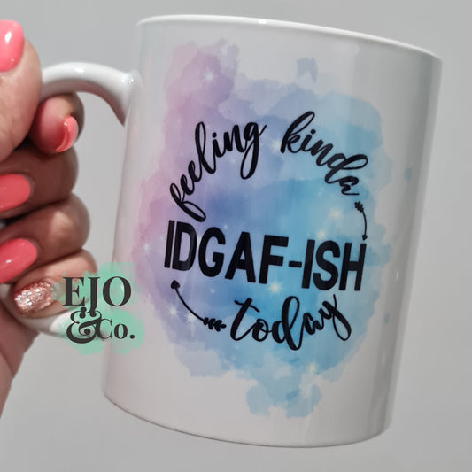 IDGAF-ish Today Coffee Mug