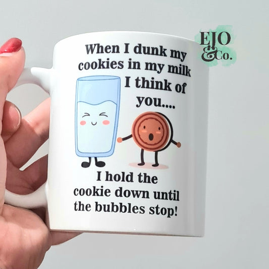 Dunk My Cookies Coffee Mug