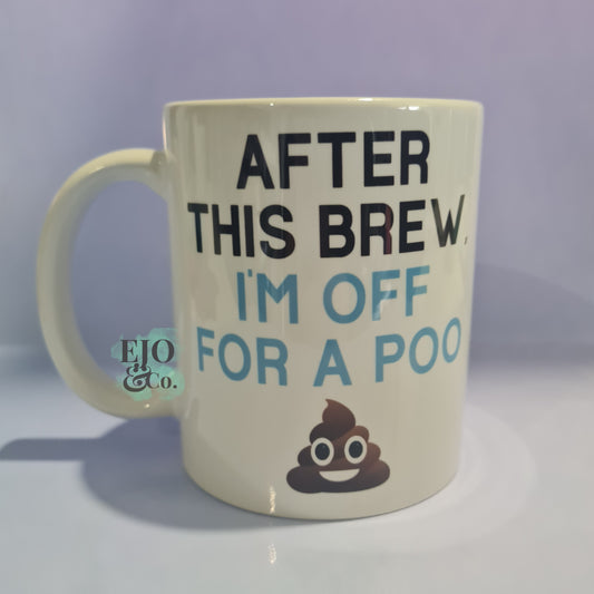 Off For A Poo Coffee Mug